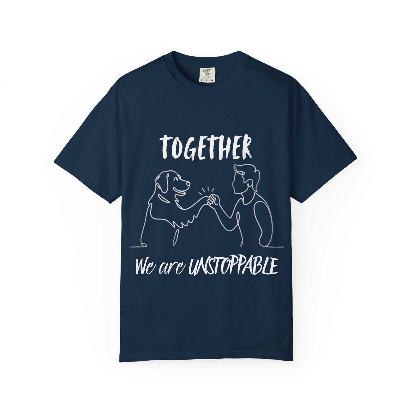 Unisex Dog Lover's T-Shirt, Together We are Unstoppable Shirt, Pet Owner Gift, Animal Rights Tee, Casual Everyday Wear
