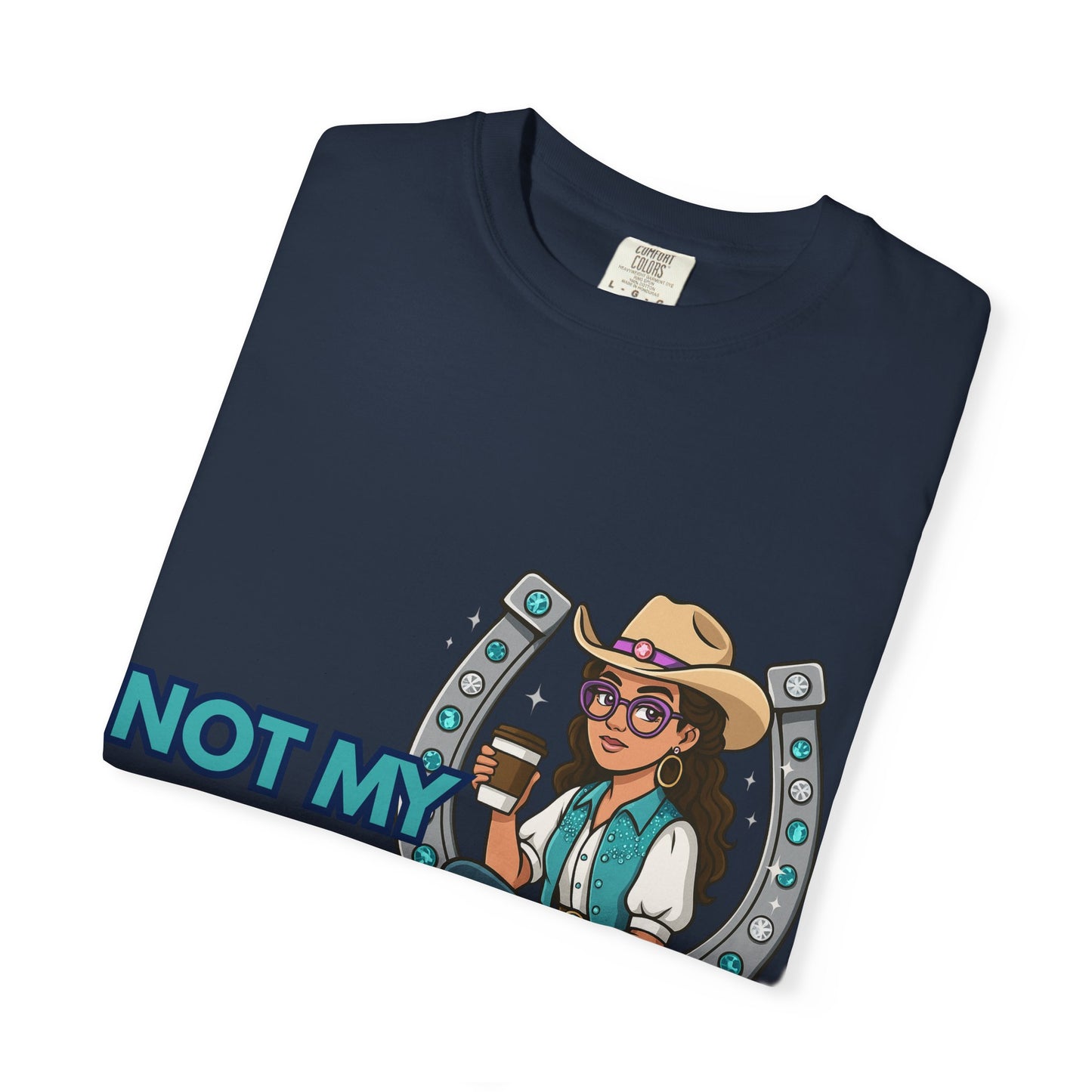 “Not My First Rodeo” Cowgirl Graphic T-Shirt – Western Rodeo Tee for Women with Coffee & Sass