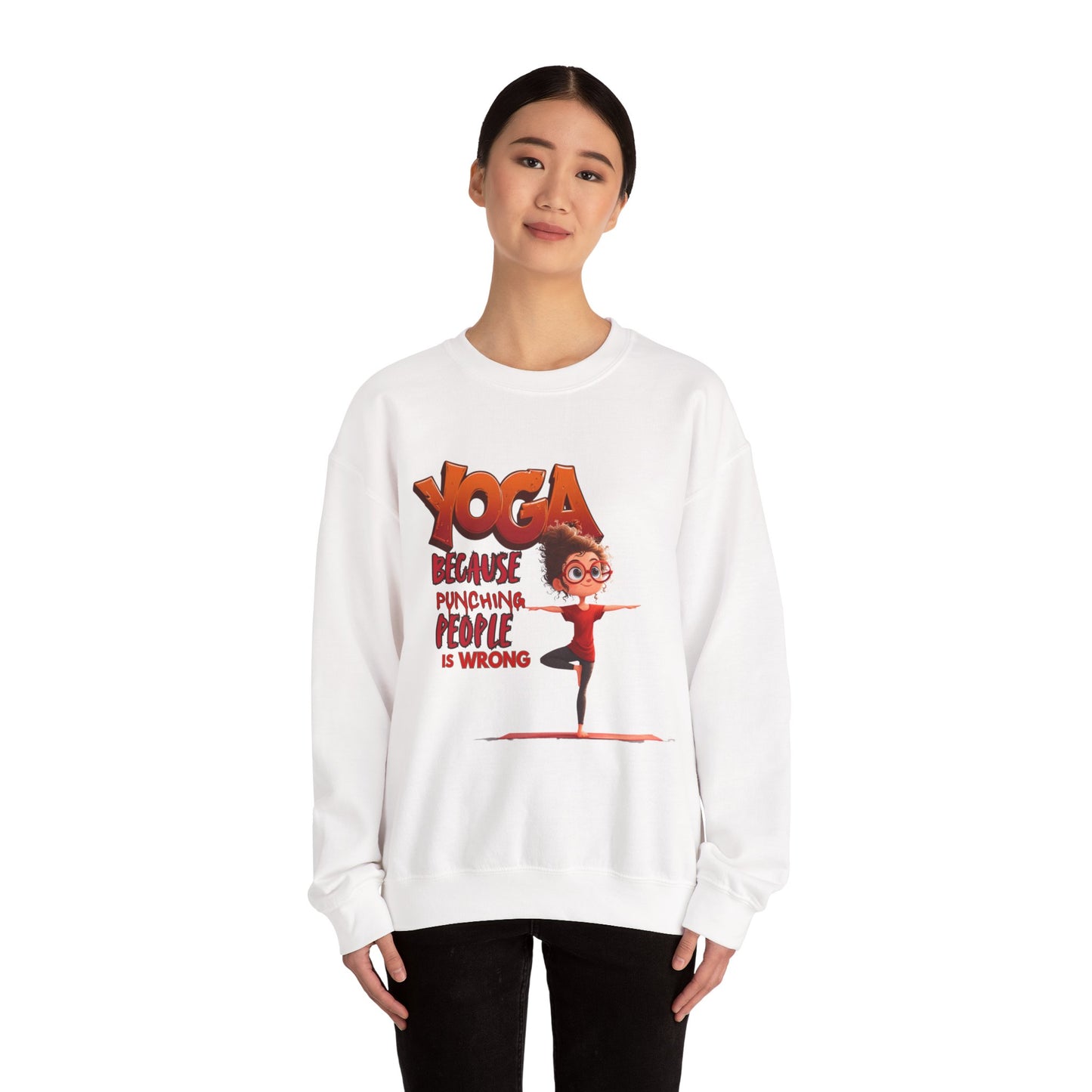 Funny Yoga Sweatshirt – “Yoga Because Punching People is Wrong” – Gift for Yoga Lovers