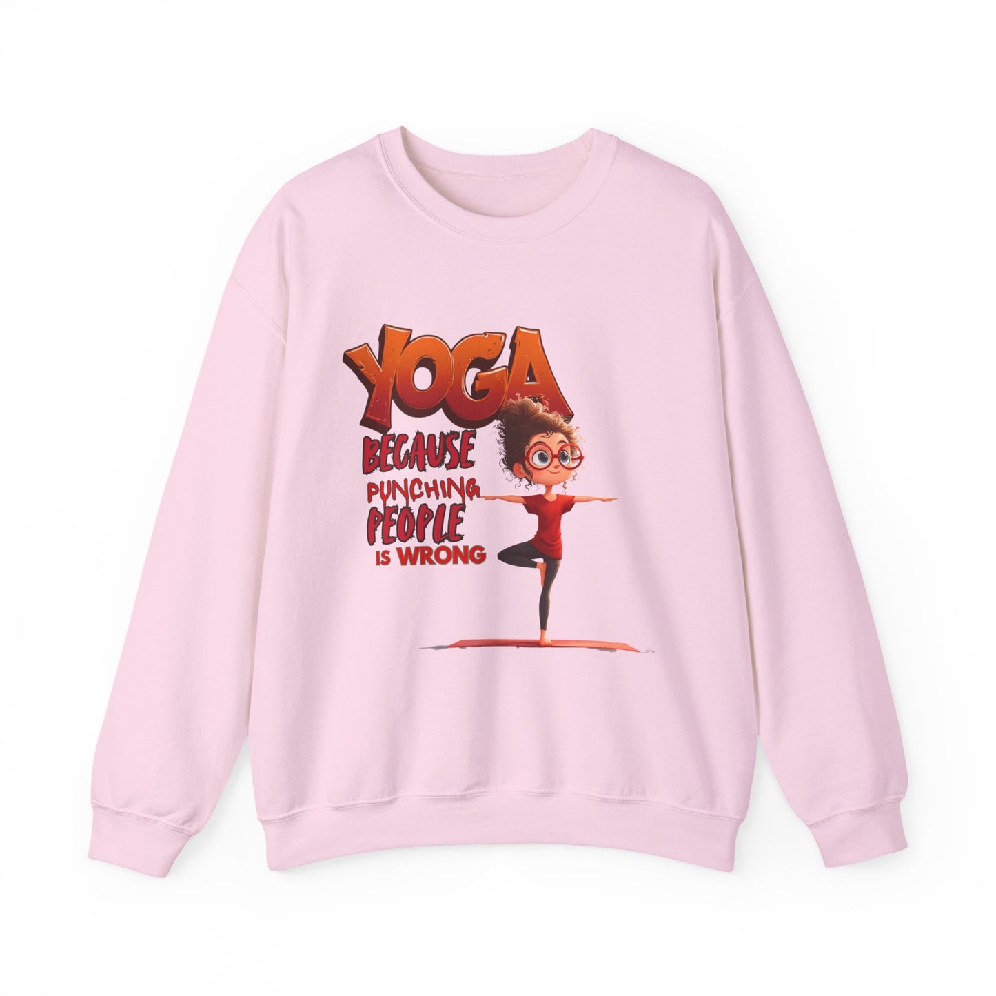 Funny Yoga Sweatshirt – “Yoga Because Punching People is Wrong” – Gift for Yoga Lovers