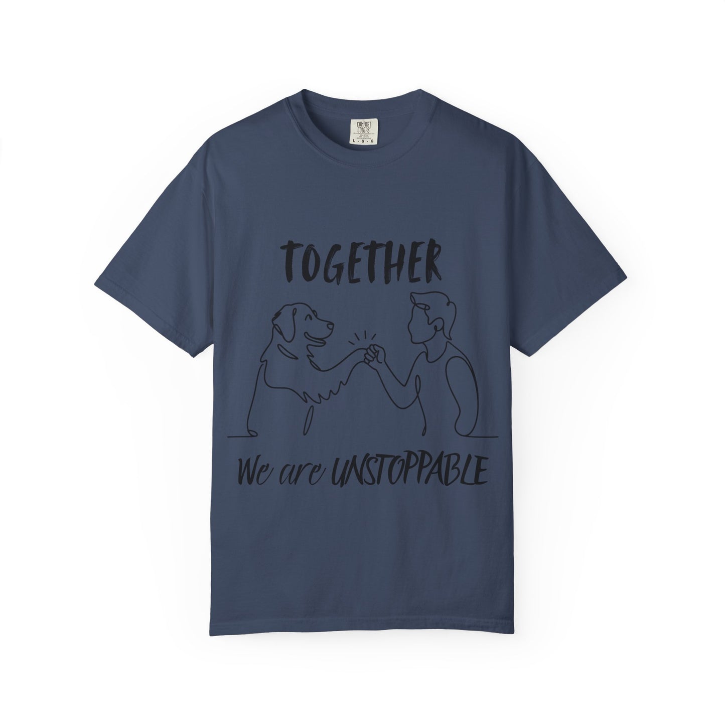 Unisex Dog Lover's T-Shirt, Together We are Unstoppable Shirt, Pet Owner Gift, Animal Rights Tee, Casual Everyday Wear