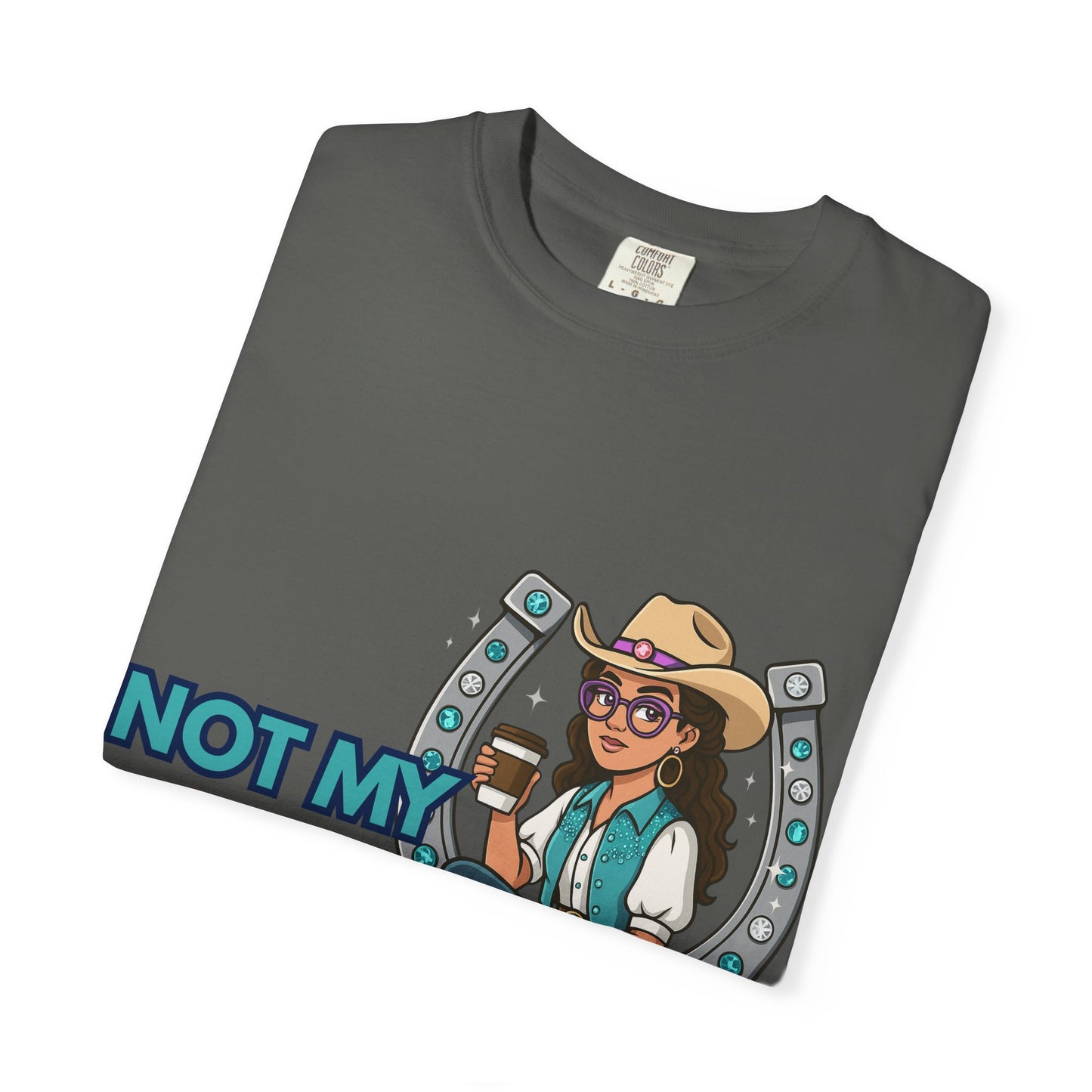 “Not My First Rodeo” Cowgirl Graphic T-Shirt – Western Rodeo Tee for Women with Coffee & Sass