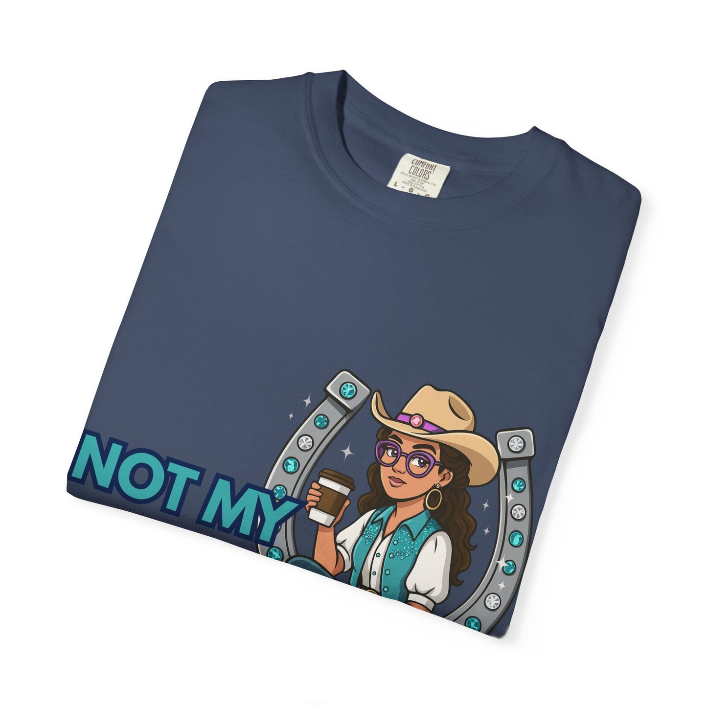 “Not My First Rodeo” Cowgirl Graphic T-Shirt – Western Rodeo Tee for Women with Coffee & Sass