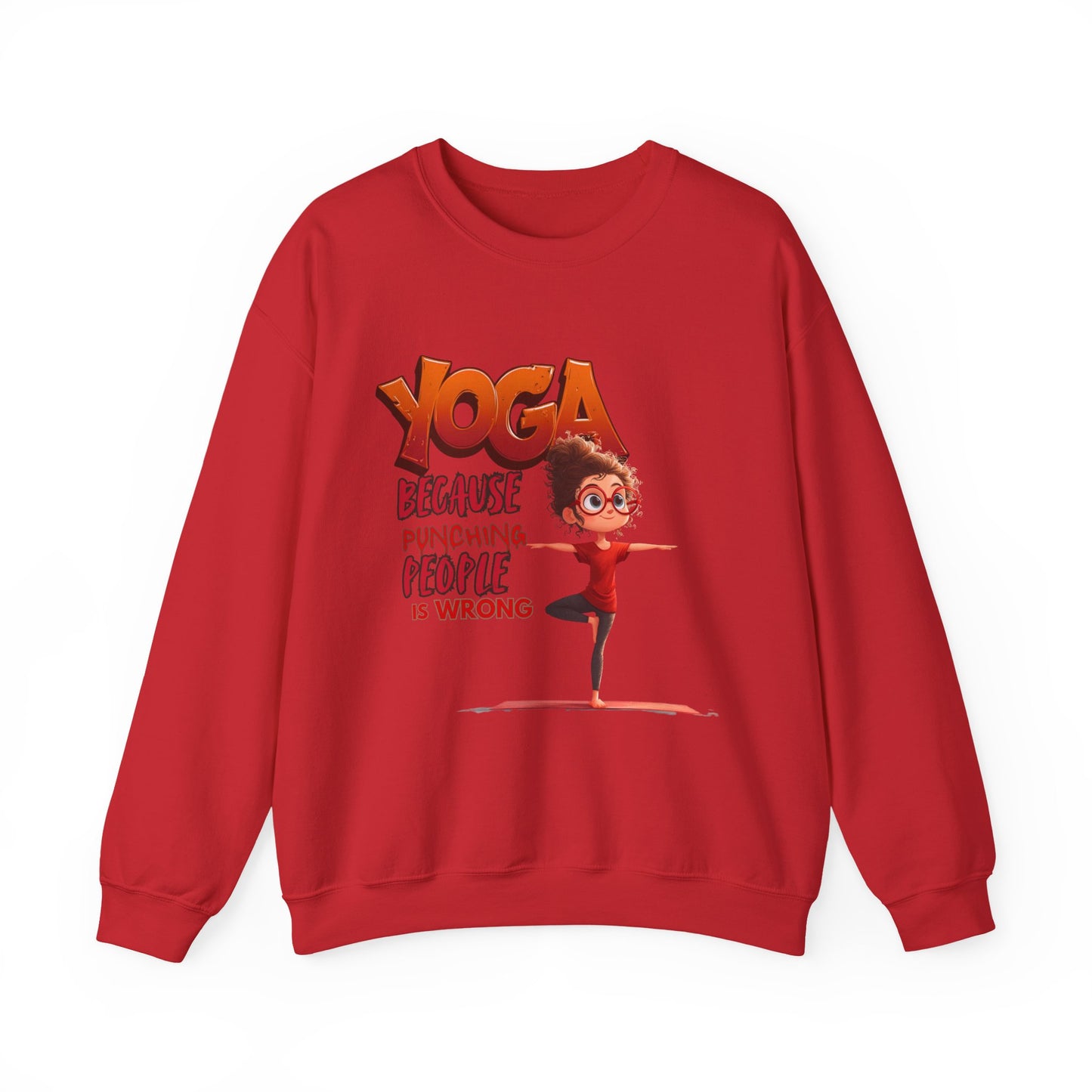 Funny Yoga Sweatshirt – “Yoga Because Punching People is Wrong” – Gift for Yoga Lovers
