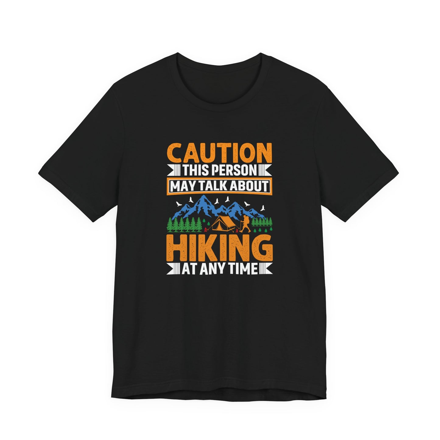 Lively Hiking Caution Shirt