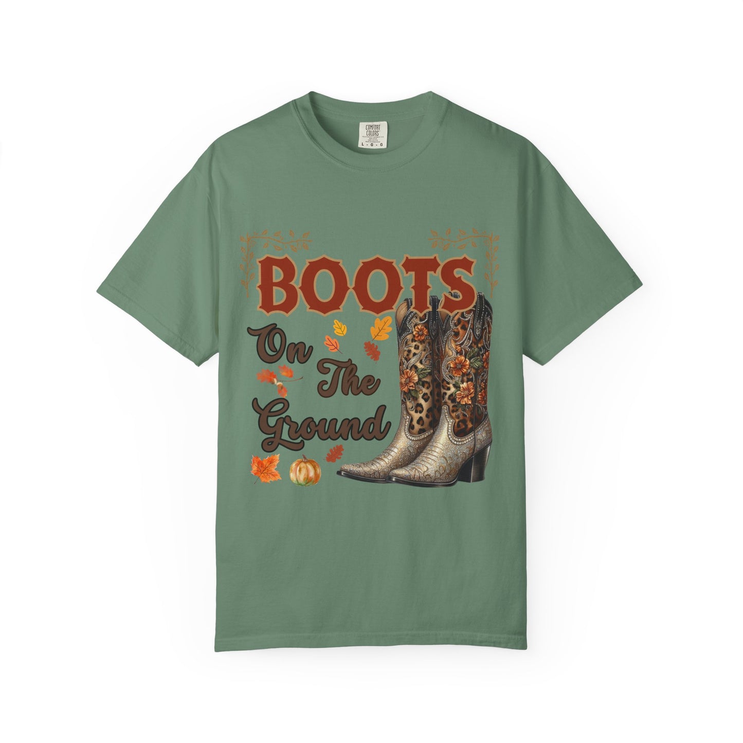 Boots On The Ground Shirt | Western Cowgirl Fall Graphic Tee