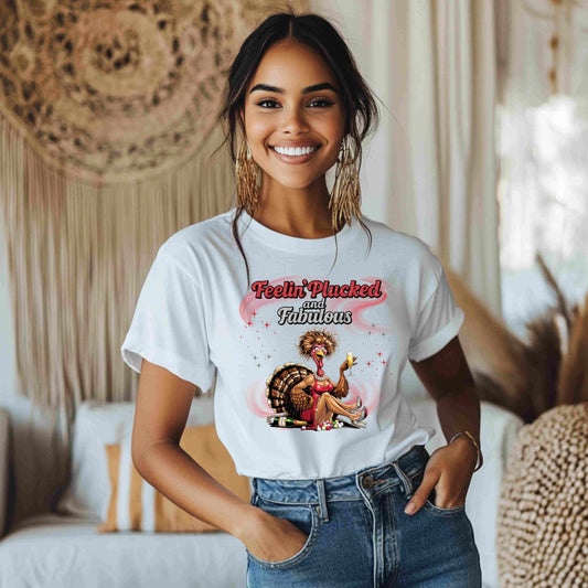 Feelin’ Plucked and Fabulous Thanksgiving Shirt | Funny Turkey Graphic Tee