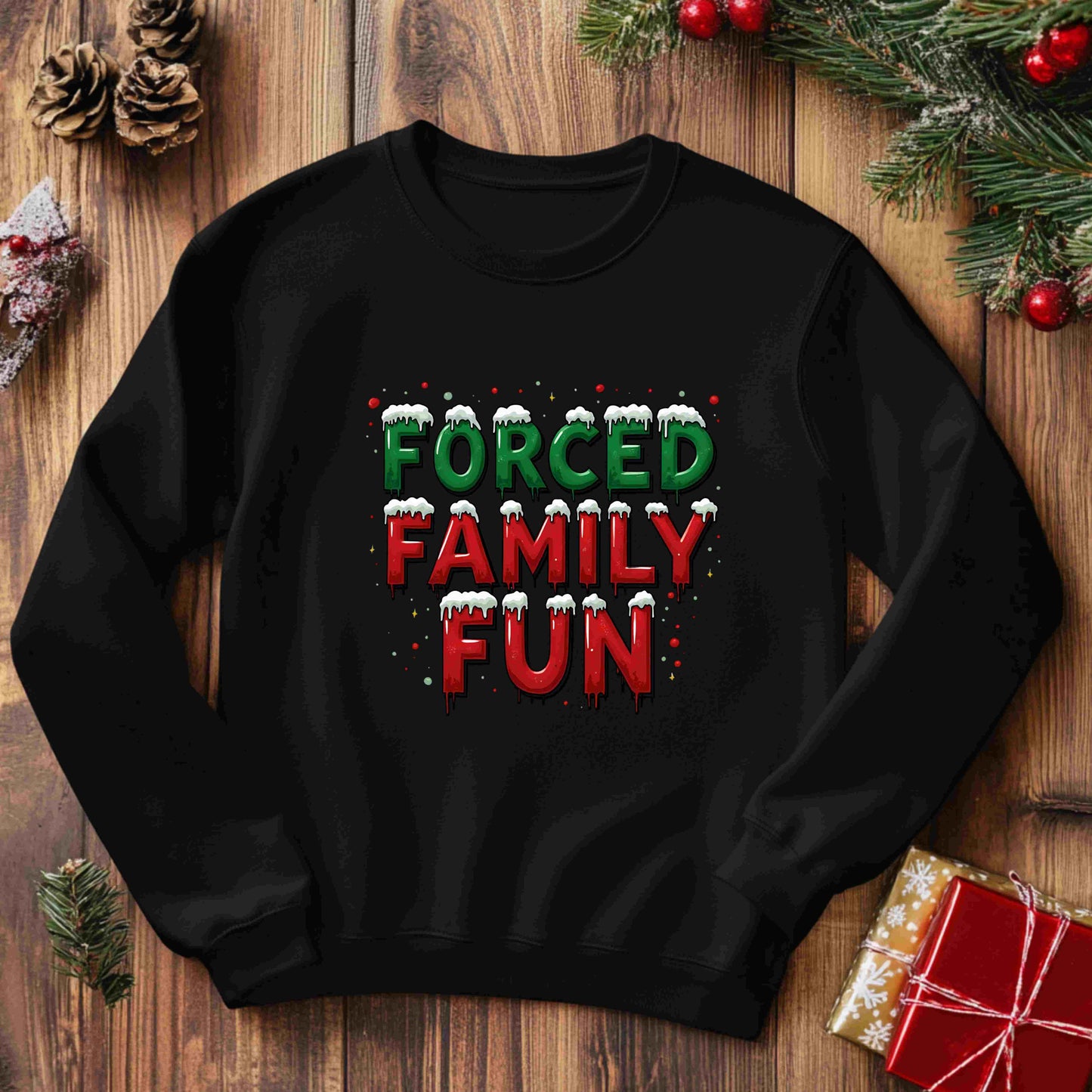 Forced Fun Holiday Sweatshirt – Optional Personalization