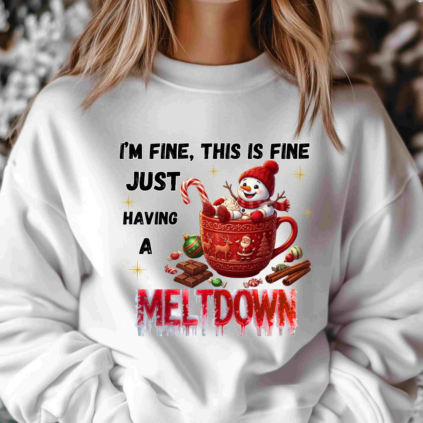 "I'm Fine, This Is Fine" Christmas Meltdown Sweatshirt – Cute Snowman Holiday Crewneck