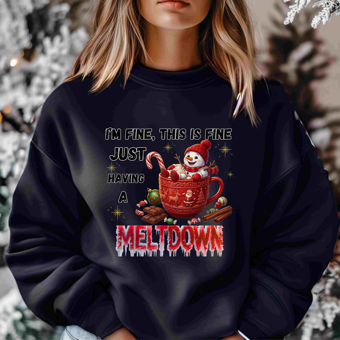 "I'm Fine, This Is Fine" Christmas Meltdown Sweatshirt – Cute Snowman Holiday Crewneck