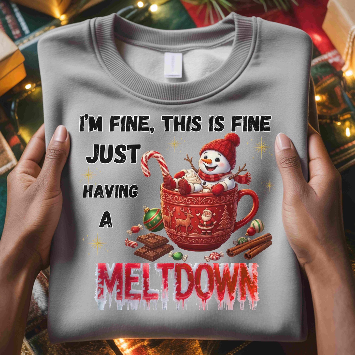 "I'm Fine, This Is Fine" Christmas Meltdown Sweatshirt – Cute Snowman Holiday Crewneck
