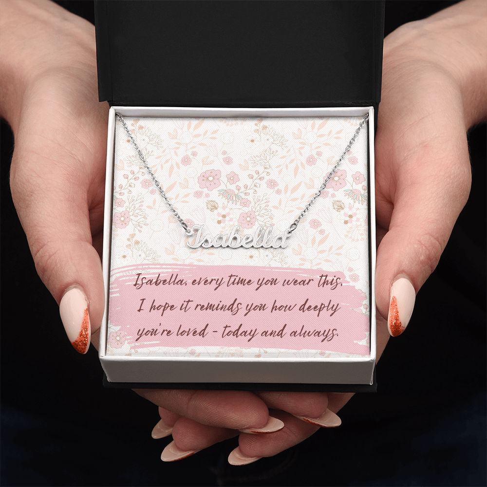 Personalized Script Name Necklace with Gift Box – Custom “Every Time You Wear This…” Message – Perfect Birthday, Anniversary or “Just Because” Gift for Her