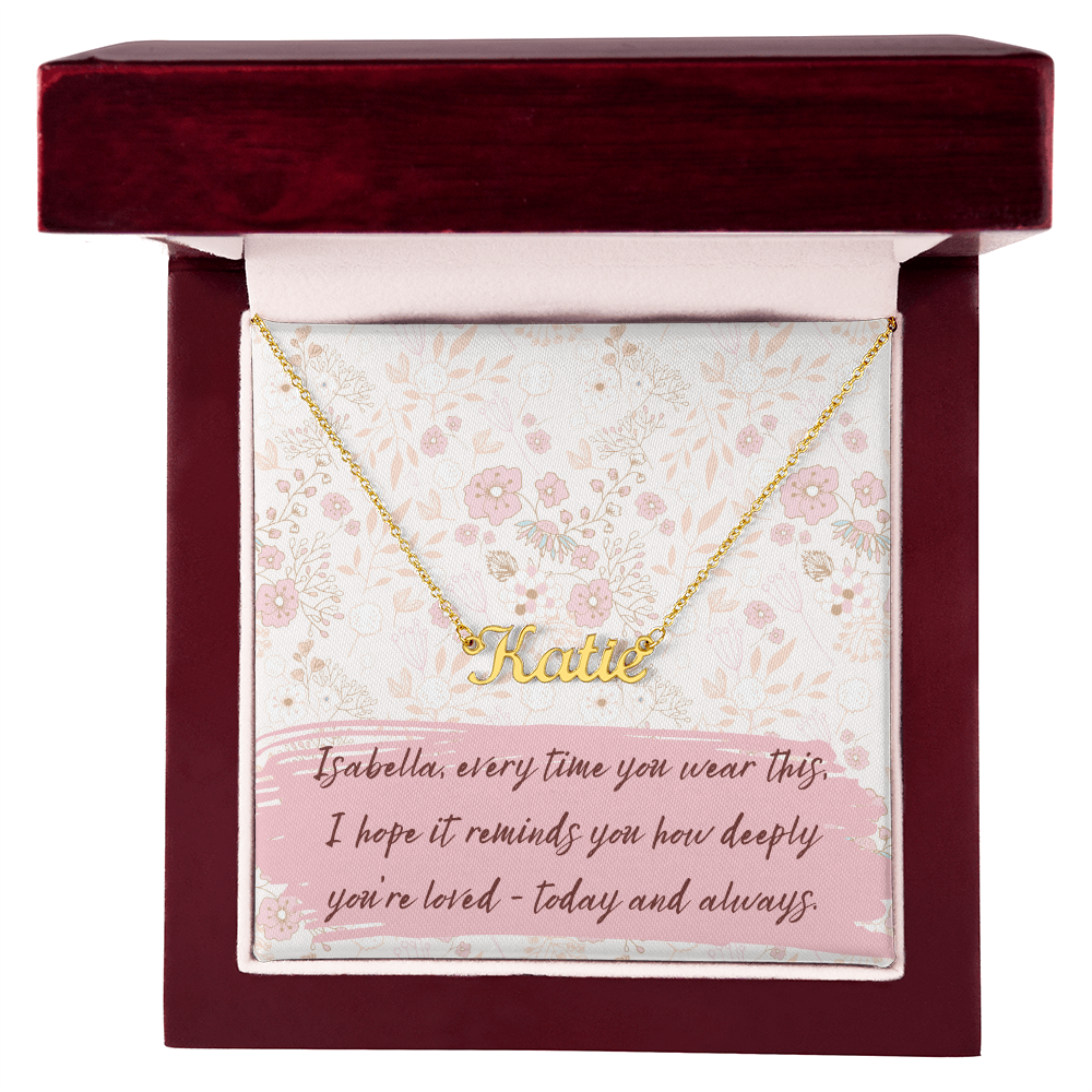 Personalized Script Name Necklace with Gift Box – Custom “Every Time You Wear This…” Message – Perfect Birthday, Anniversary or “Just Because” Gift for Her